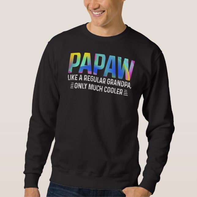 Mens Cool Papaw Definition Like A Regular Grandpa  Sweatshirt (Front)