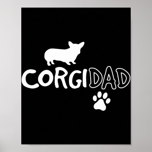 Mens Corgi Dad Fun Cute Dog Pet Owner Adopt Rescue Poster