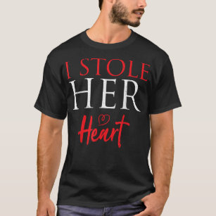 Mens Couple I Stole Her Heart - Marriage Sayings T T-Shirt