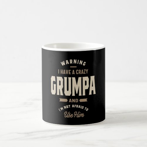 Mens Crazy Grumpa Grandpa Gift Coffee Mug