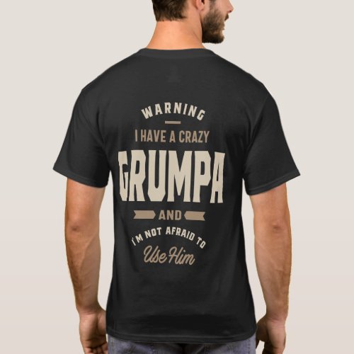 Mens Crazy Grumpa Grandpa Gift T_Shirt
