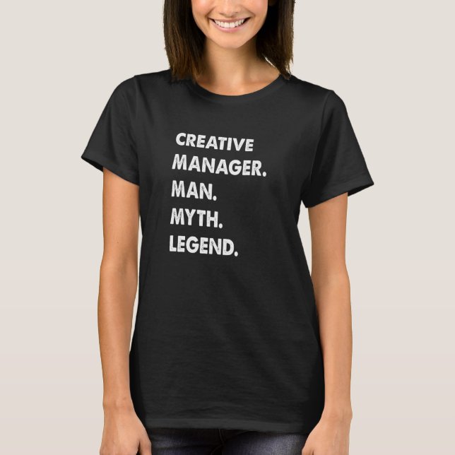 Mens Creative Manager Man Myth Legend Premium T-Shirt (Front)