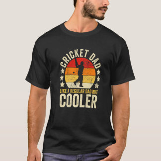 Mens Cricket Dad Like A Regular Dad But Cooler Fat T-Shirt
