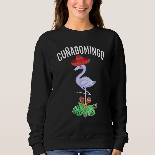 Mens Cunadomingo Spanish Brother In Law Flamingo W Sweatshirt (Front)