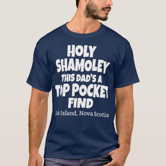 Mens Curse of Oak Island Fathers Dad Holy Bobbly T-Shirt (Front)
