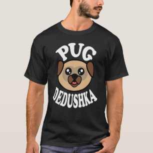 Mens Cute Pug Dedushka T-Shirt