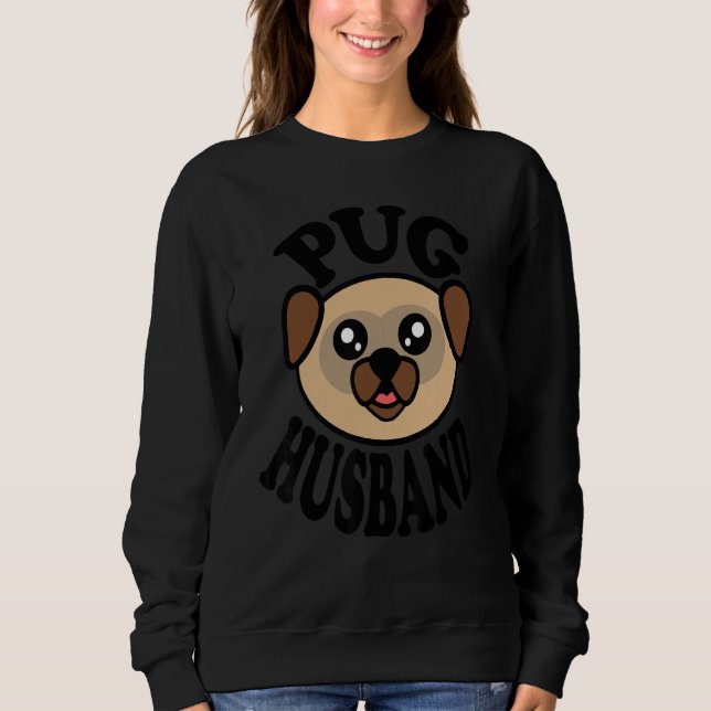 Mens Cute Pug   Pug Husband Sweatshirt (Front)