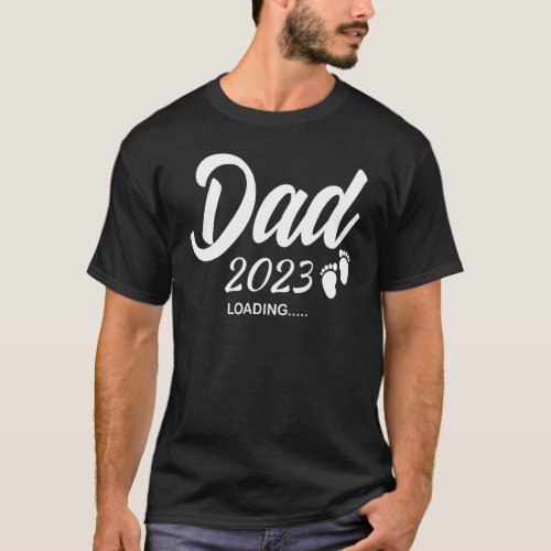 Mens Dad 2023 Loading Future New Daddy Pregnancy A T_Shirt