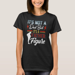 Mens Dad Bod Father Figure Father's Day Idea Fo T-Shirt