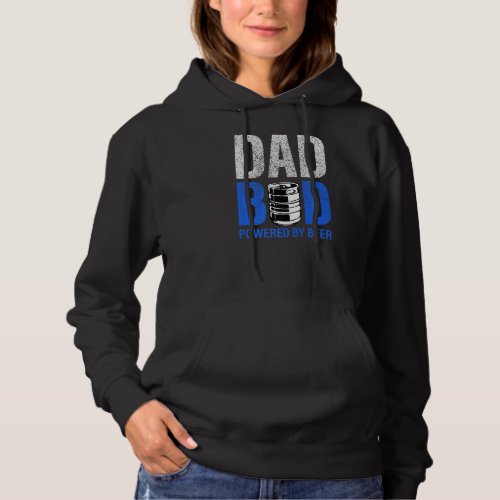 Mens Dad Bod Powered By Drinking Beer Have A Cold  Hoodie