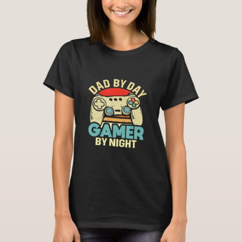 Mens Dad By Day Gamer By Night Dad Jokes Vintage G T_Shirt