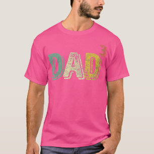 Mens Dad Cubed Dad Of Three Mens Quote Funny Chri T-Shirt