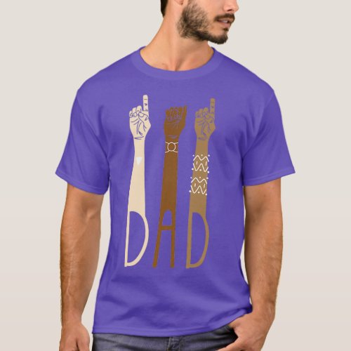 Mens Dad Deaf Pride Fathers Day Dad ASL Sign Langu T_Shirt