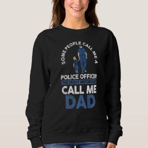 Mens Dad Father Police Officer Sweatshirt