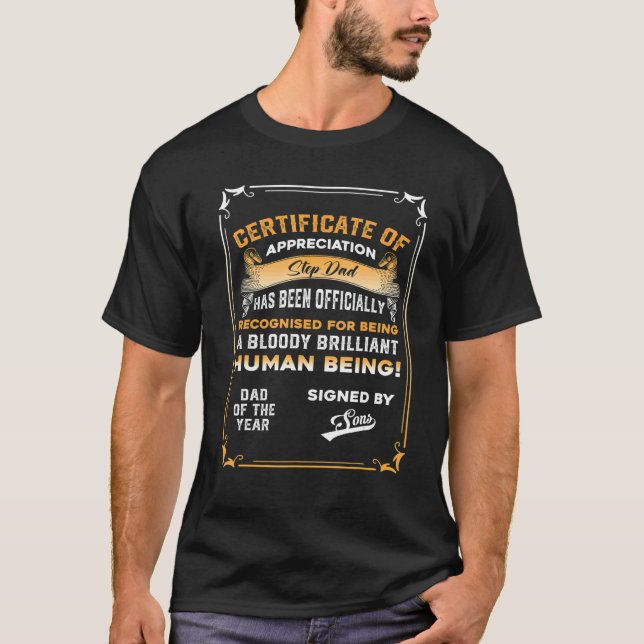 Mens Dad  From Son  Certificate Stepdad Of The Yea T-Shirt (Front)