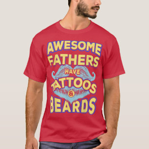 Mens Dad Gift From Daughter  Awesome Fathers Have  T-Shirt