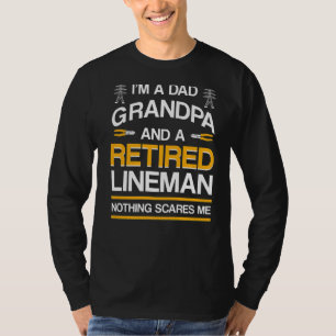 Mens Dad Grandpa And Retired Lineman Retirement  1 T-Shirt