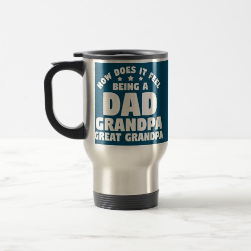 Mens dad grandpa great grandpa grandfather travel mug