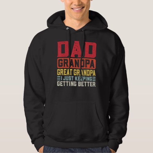Mens Dad Grandpa Great Grandpa Great Grandpa Hoodie