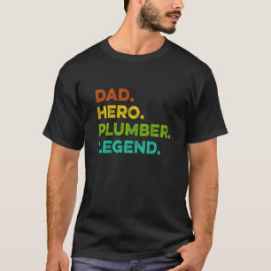 Mens Dad Hero Plumber Legend Mechanic Heating Engi T-Shirt