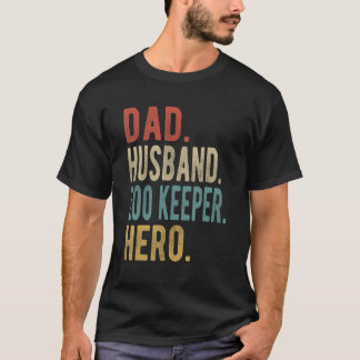 Mens Dad Husband Zoo Keeper Hero T-Shirt
