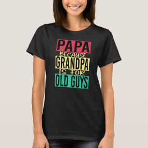 Mens Dad Idea For Proud Dads Stepfathers Pappy Ret T-Shirt