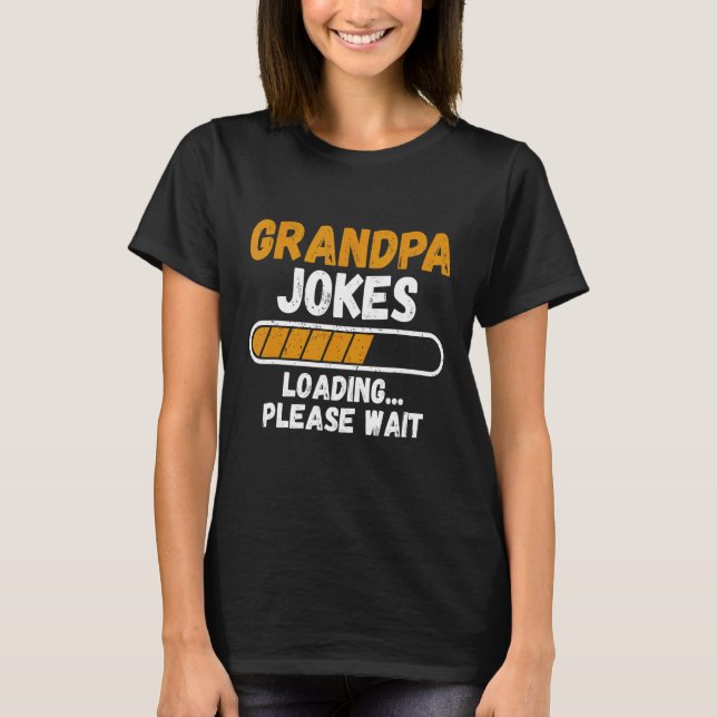 Mens  Dad  Joke Loading Fun Humor Father's Day T-Shirt (Front)