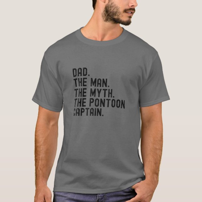 Mens Dad Man Myth Pontoon Captain Pontooning Boat T-Shirt (Front)