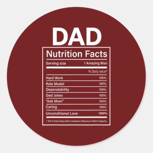 Mens Dad Nutrition Facts Fathers Day Gift for Classic Round Sticker