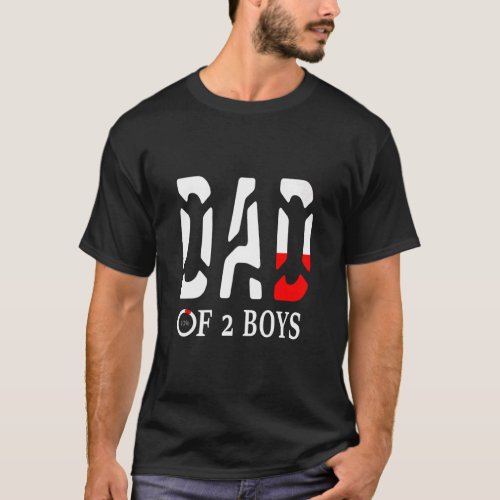 Mens Dad Of 2 Boys Father Or Grandpa Of 2 Kids  72 T_Shirt