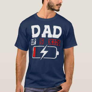 Mens Dad Of 5 Five Kids Low Battery Funny For T-Shirt