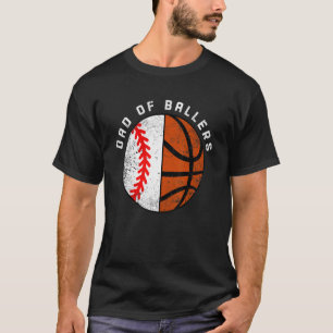 Mens Dad Of Ballers   Baseball Basketball Dad T-Shirt