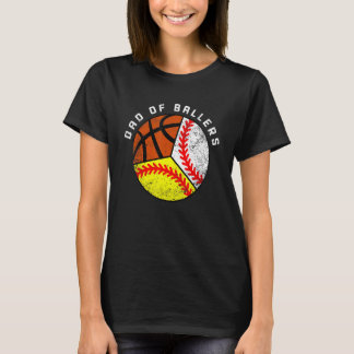 Mens Dad Of Ballers   Baseball Softball Basketball T-Shirt