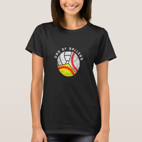 Mens Dad Of Ballers   Baseball Softball Volleyball T_Shirt