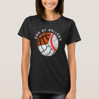 Mens Dad Of Ballers Baseball Volleyball Basketba