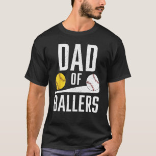 Mens Dad of Ballers  Dad of Softball and Baseball  T-Shirt