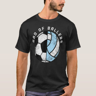 Mens Dad Of Ballers   Soccer Volleyball Dad T-Shirt