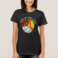 Mens Dad Of Ballers   Softball Volleyball Basketba