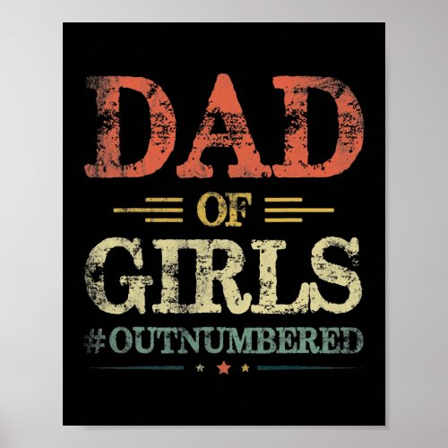 Mens Dad of Girls Outnumbered Vintage Fathers Day Poster