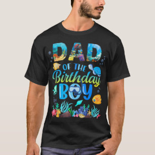 Mens Dad Of The Birthday Boy Sea Fish Ocean Animal T-Shirt