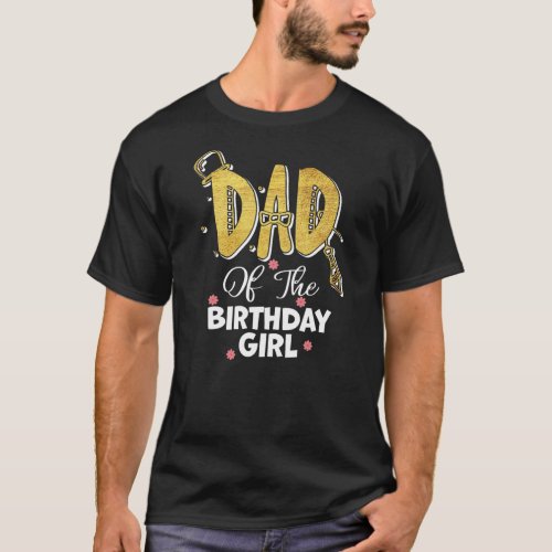 Mens Dad of the Birthday Girl Daughter Matching T_Shirt