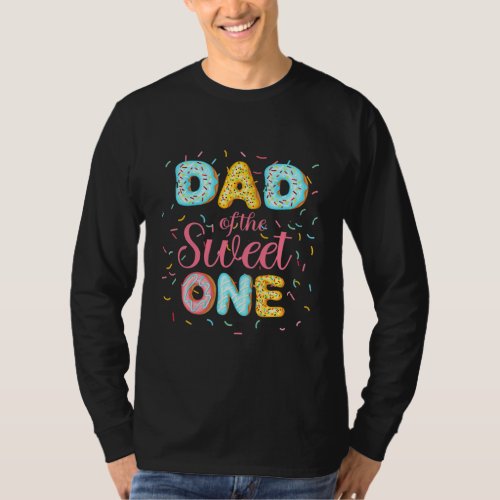 Mens Dad Of The Sweet One Shirt 1st Bday Donut