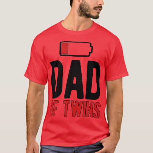 Mens Dad Of Twins Battery Twin Dad Twin Father Of  T_Shirt