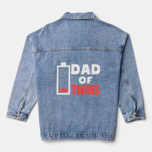 Mens Dad Of Twins Tired Twin Dad Low Battery Fathe Denim Jacket