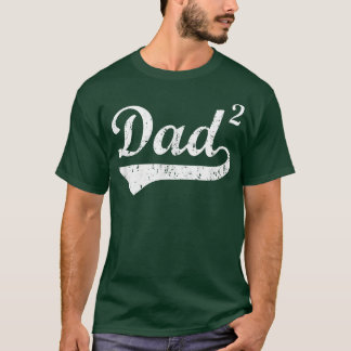 Mens Dad of Two Squared  Funny s for Dad Father's  T-Shirt
