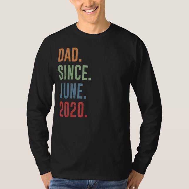 Mens Dad Since June 2020 T-Shirt (Front)