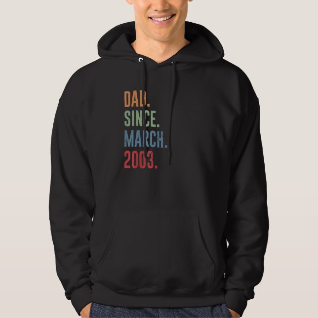 Mens Dad Since March 2003 Hoodie (Front)