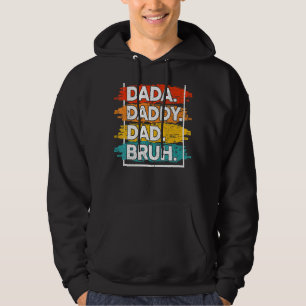 Mens Dada Daddy Dad Bruh Dad 24 Hoodie