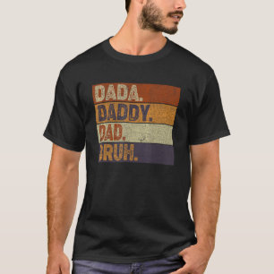 Mens Dada Daddy Dad Bruh Daddy And Me Vintage Fat T-Shirt