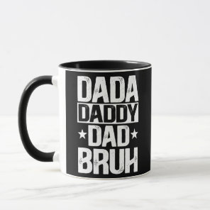 Mens Dada Daddy Dad Bruh Fatherhood Best Dad Ever Mug